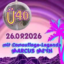 &Uuml;40 Party mit Camouflage Legende Marcus Meyn