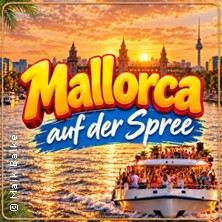 Mallorca auf der Spree - Schiffsanlegestelle Uber Arena