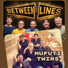 Between the Lines & Mufuti Twins - 1 Abend, 2 Bands, Eigene Songs