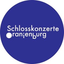 Eigensinn - Schlosskonzerte Oranienburg