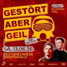 Gest&ouml;rt aber GeiL @ Festspielplatz