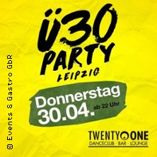 &Uuml;30 Party Leipzig