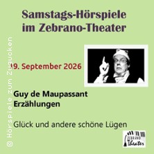 Gl&uuml;ck und andere sch&ouml;ne L&uuml;gen - H&ouml;rspiele zum Zugucken / Zebrano-Theater&nbsp;&nbsp;