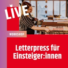 Letterpress f&uuml;r Einsteiger:innen |  Posterdruck an der Vintage-Druckpresse