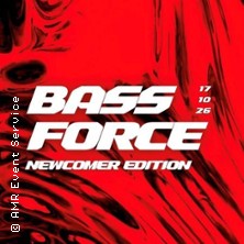Bass Force - Newcomer Edition - Trance, Bounce, Hard Techno & Schranz