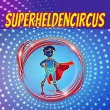 Superheldencircus K&ouml;ln