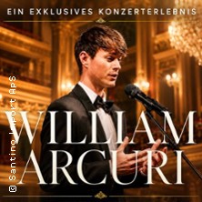 William Arcuri &ndash; Ein Abend der Liebe |  Ein exklusiver Abend voller emotionaler Musik