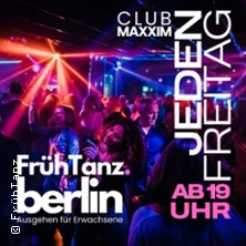 Fr&uuml;htanz - Ausgehen f&uuml;r Erwachsene | Maxxim Club