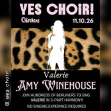 Sing Amy Winehouse with Yes Choir | Cl&auml;rchens Ballhaus