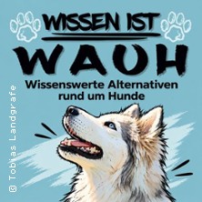 Wissen ist W.A.U.H. - Aus Verst&auml;ndnis w&auml;chst ArtgerECHTE Beziehung