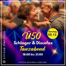 &Uuml;50 Schlager & Discofox Tanzabend | Circus Maximus
