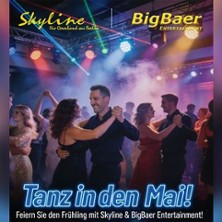 Tanz in den Mai - Live mit Skyline & BigBaer Entertainment