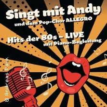 Singt mit Andy - und dem Pop-Chor Allegro
