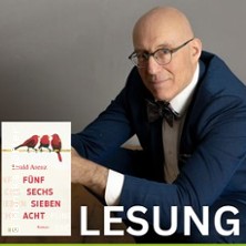 Ewald Arenz liest aus F&uuml;nf, Sechs, Sieben, Acht | Literatur LIVE