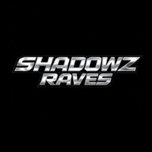 Shadowz - Shadowz Raves