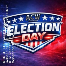 ACW Election Day - Wrestling Live!