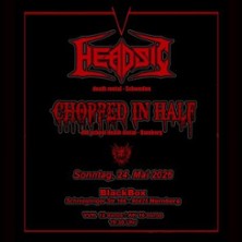 HEADSIC X CHOPPED IN HALF - Blackbox N&uuml;rnberg