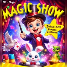 Gro&szlig;e Kinder & Familien Zauber Show - Die Sommer Show im magischen Zirkus Zelt