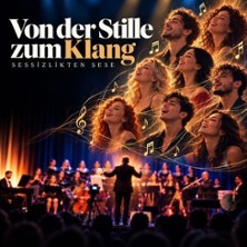 Konzert-Von der Stille zum Klang | Sessizlikten Sese