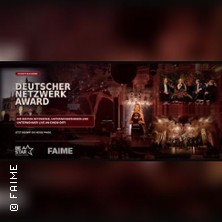Deutscher Netzwerk Award 2026 - ein FAIME Event