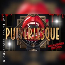Pulverlesque - Halloween Edition