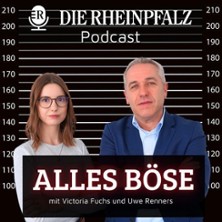 Alles B&ouml;se - Victoria Fuchs & Uwe Renners | Live Podcast Rheinpfalz