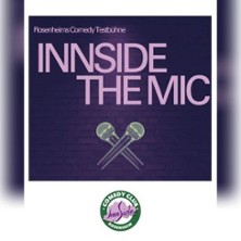 Innside the Mic - Die Comedy Testb&uuml;hne
