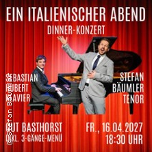 Dinner-Konzert Ein italienischer Abend - Stefan B&auml;umler, Tenor & Sebastian Hubert, Piano