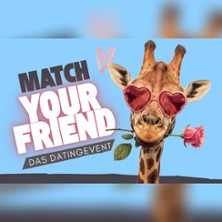 Match Your Friend - Pia Gruschwitz, Sandra G&ouml;ssl, Robert Lahdo