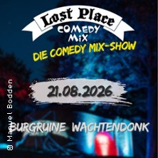 Lost Place Comedy Wachtendonk