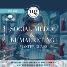 Social Media & KI Marketing Master Class in Stuttgart