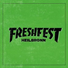 Fresh Fest Heilbronn