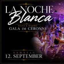 La Noche - Die Gala Nacht mit Dresscode