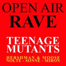 Open Air Rave - Teenage Mutants