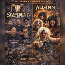 Scapegoat & All-Inn - 80s Glamroch & Hardrock Night