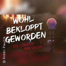 Wohl bekloppt geworden - Die Comedy Mix Show im Atelier Theater