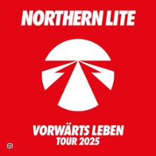 Northern Lite - Vorw&auml;rts Leben Tour