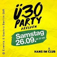 &Uuml;30 Party Dresden