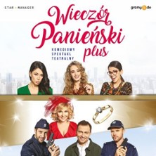 Wiecz&oacute;r Panieński Plus | Komediowy Spektakl Teatralny