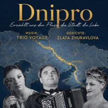 Dnipro. Musik und Lyrik -  Erz&auml;hlt uns den Flu&szlig;, die Stadt, die Liebe