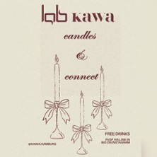 Candles and Connect Hamburg - Kawa