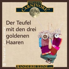 Der Teufel mit den drei goldenen Haaren - unfrei nach dem Text der Br&uuml;der Grimm