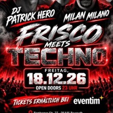 Frisco Meets Techno - DJ Patrick Hero & Milan Milano | Club Frisco