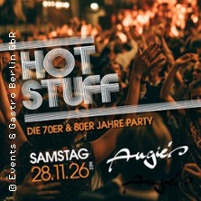 Hot Stuff - Die 70er & 80er Jahre Party | Grand Opening