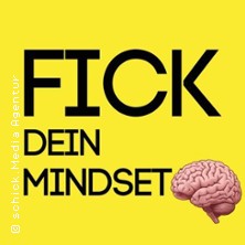 Fick dein Mindset - Dein Verstand l&uuml;gt dich an