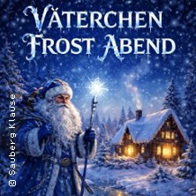 V&auml;terchen Frost Abend - Dinner-Show | musikalische Lesung mit Hagen M&ouml;ckel