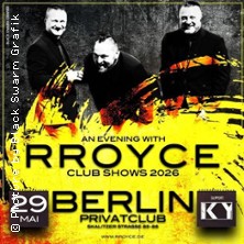An Evening With Rroyce in Berlin