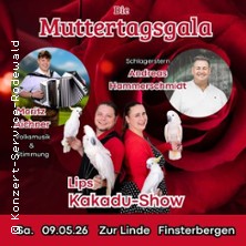 Lips Kakadushow - Aichner - Hammerschmidt | Die gro&szlig;e Muttertagsgala