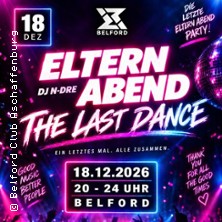 ELTERN ABEND - The LAST Dance @BELFORD |  Party wie fr&uuml;her aber fr&uuml;her!