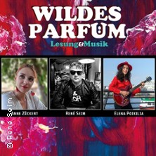 Wildes Parf&uuml;m | Musikalische Lesung - WortKlang